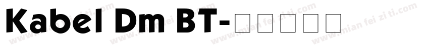 Kabel Dm BT字体转换